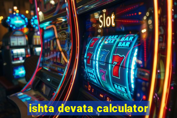 ishta devata calculator